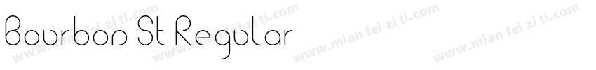 Bourbon St Regular字体转换